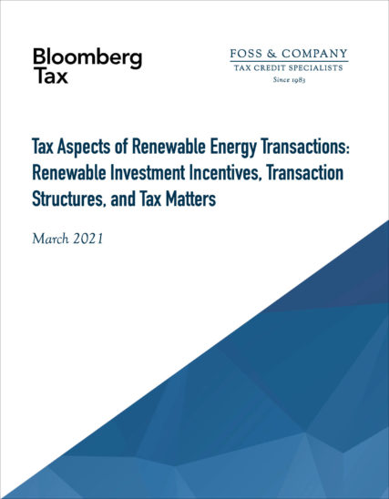 Tax Aspects of Renewable Energy Transactions: Renewable Investment Incentives, Transaction Structures, and Tax Matters